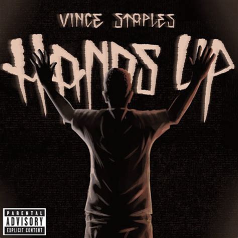 hands up vince staples lyrics